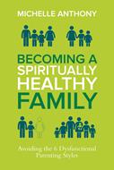 Becoming a Spiritually Healthy Family (eBook)