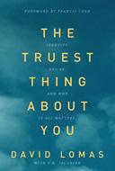 The Truest Thing about You (eBook)