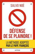 Défense de se plaindre !
