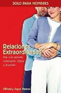 Relaciones Extraordinarias (Rústica) [Libro]