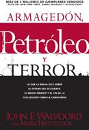 Armagedón, Petróleo y Terror (Rústica) [Libro]