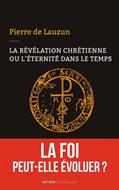La révélation chrétienne ou l'éternité dans le temps