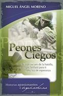 Peones Ciegos (Rústica) [Libro]