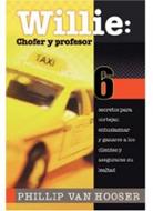 Willie: Chofer y Profesor (Rústica) [Libro]