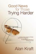 Good News for Those Trying Harder (eBook)
