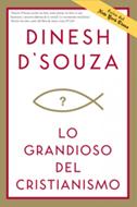 Lo Grandioso del Cristianismo (Rústica) [Libro]