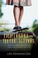 Tightropes and Teeter-Totters (eBook)