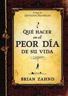 Qué Hacer en el Peor Día de su Vida (Rústica) [Libro]