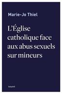 L'Eglise catholique face abus sexuels sur mineurs