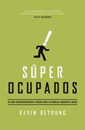 Súper ocupados
