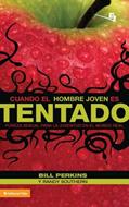 Cuando el Hombre Joven es Tentado (Rústica) [Libro]