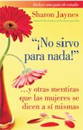 ¡No Sirvo para Nada! (Rústica) [Libro]