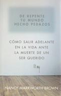 De Repente tu Mundo hecho Pedazos (Rústica) [Libro]
