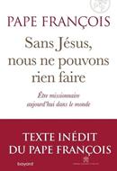 Sans Jésus, nous ne pouvons rien faire