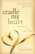 Cradle My Heart