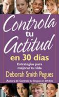 Controla tu Actitud en 30 días (Rústica) [Libro de Bolsillo]