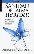 Sanidad del alma herida Tomo 1