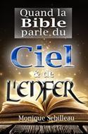 Quand la Bible parle du ciel et de l'enfer