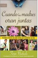 Cuando las Madres oran Juntas