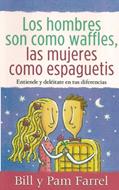 Los Hombres son como Waffles, las Mujeres como Espaguetis (Rústica) [Libro de Bolsillo]