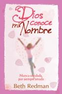 Dios Conoce mi Nombre (Rústica) [Libro de Bolsillo]