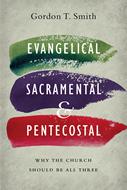 Evangelical, Sacramental, and Pentecostal (Digital delivered electronically)