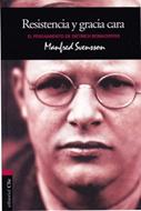 Resistencia y Gracia Cara el pensamiento de Dietrich Bonhoeffer (Rústica)