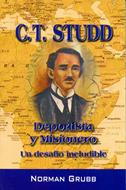 C.T. Studd Deportista y misionero (Rústica)