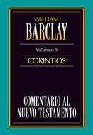 Comentario al Nuevo Testamento Vol. 09 Corintios