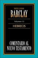 Comentario al Nuevo Testamento Vol. 13 - Hebreos