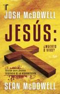 Jesús: ¿Muerto o vivo? (Rústica)