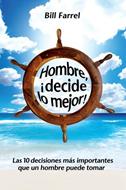 Hombre, ¡decide lo mejor! (Rústica)