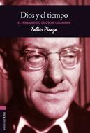 El pensamiento de O. Cullmann. Dios y el tiempo