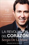 La Revolución del Corazón (Rústica)