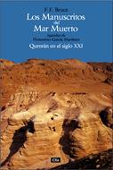 Los manuscritos del Mar Muerto. Qumrán en el siglo XXI.