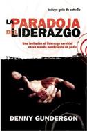 La Paradoja del Liderazgo (Rústica)