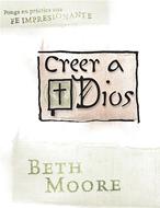 Creer a Dios (Rústica) [Manual]