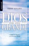 Dios hará algo grande (Rústica) [Libro de Bolsillo]