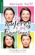 Las Mujeres y sus emociones (Rústica) [Libro de Bolsillo]