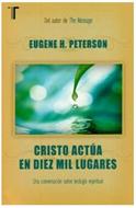 Cristo actúa en diez mil lugares (Rústica)