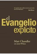 El Evangelio explícito (Rústica)