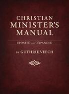 Christian Minister's Manual—Updated and Expanded Deluxe Edition (eBook)