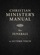 Christian Minister's Manual for Funerals (eBook)
