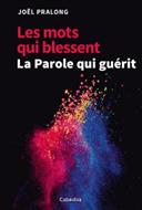 Les mots qui blessent