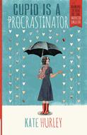 Cupid Is a Procrastinator (Digital delivered electronically)
