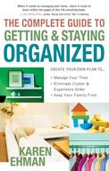 The Complete Guide to Getting and Staying Organized (Digital delivered electronically)