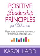 Positive Leadership Principles for Women (Digital delivered electronically)