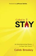 Called to Stay (Digital delivered electronically)