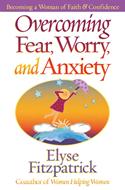 Overcoming Fear, Worry, and Anxiety (Digital delivered electronically)