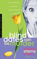 Blind Dates Can Be Murder (Digital delivered electronically)